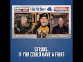 Who does Struddy want a do-over fight against?