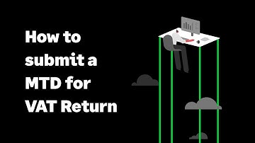 How to submit a Making Tax Digital for VAT return | Sage Advice