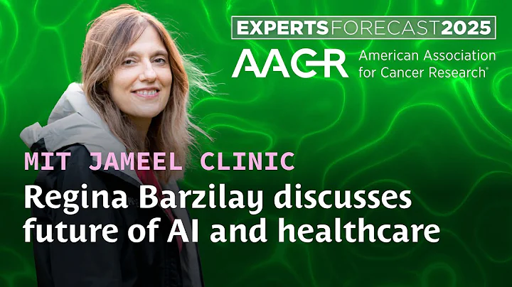 Regina Barzilay looks ahead at AI in cancer research and treatment in 2025