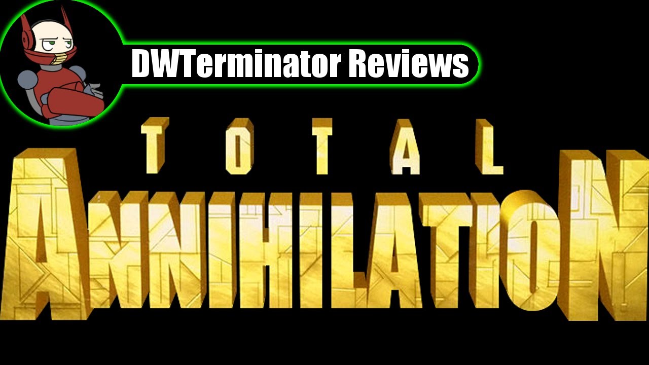 Classic Review - Total Annihilation (+ both expansions)