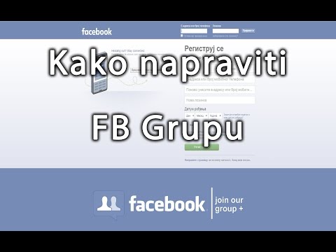 Video: Kako Stvoriti Facebook Grupu