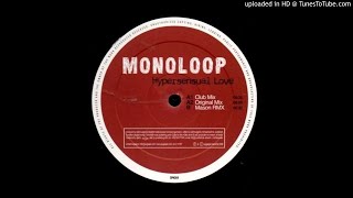 Monoloop - Hypersensual Love (Mason Remix)