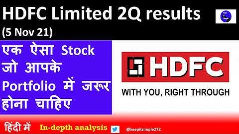 HDFC (Housing Development Finance Corp.) Limited - A simple analysis of 2Q results and road ahead!