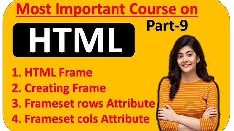 How to use Frame in HTML | 🔥 Frameset Rows and Cols Tags | 