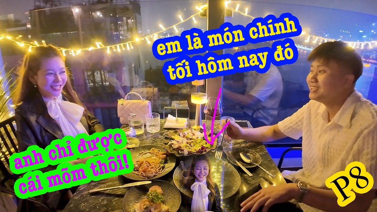 P9 - View Ăn Tối Đỉnh Nóc Ở Hồ Tây Với Món Chính Là Em Thương 18 Tuổi | GoGo TV