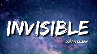 Duran Duran - INVISIBLE  (Lyrics)