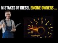 ⚠️ 7 Common Mistakes That Destroy Your Diesel Engine (Stop Them!)