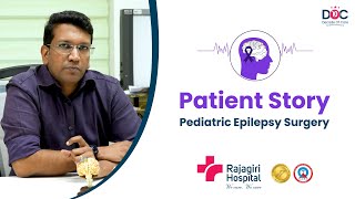 Patient Story | Pediatric Epilepsy Surgery | Rajagiri Hospital