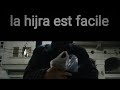 La hijra est facile nai plus peur