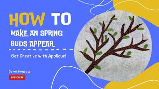 How to Make Spring Buds Appear