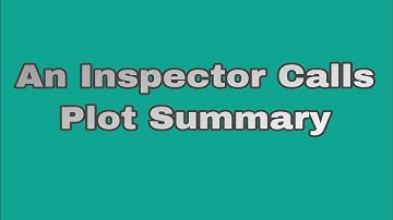 Inspector Calls Plot Summary Act 3