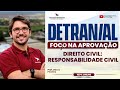 CONCURSO DETRAN/AL: DIREITO CIVIL | RESPONSABILIDADE CIVIL