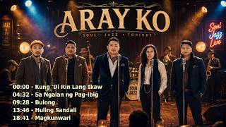 DECEMBER AVENUE - OPM Hits - Kung 'Di Rin Lang Ikaw, Huling Sandali &amp; More | OPM Soul Jazz Covers