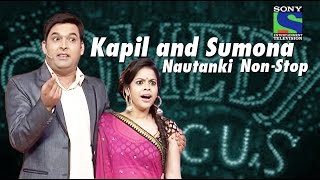 Kapil Sharma and Sumona's Nautanki NonStop | Comedy Circus