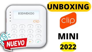 Clip Mini Unboxing ¿Cómo Cobrar con Clip?