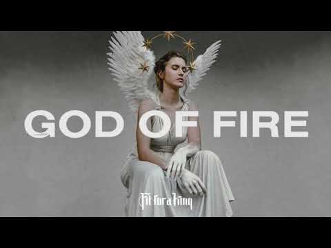 Fit For A King - God Of Fire (Ft. Ryo Kinoshita of Crystal Lake)