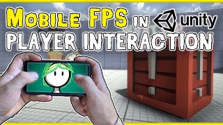 Interacting with Other Objects in First Person – Unity MOBILE FPS Game Tutorial