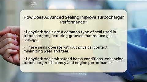 How Does Advanced Sealing Improve Turbocharger Performance? - Talking Tech Trends
