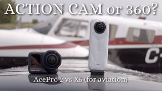 360 Camera or Action Cam? My Aviation Setup