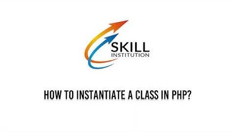How to Instantiate a class in PHP | PHP class and object tutorial for beginners.