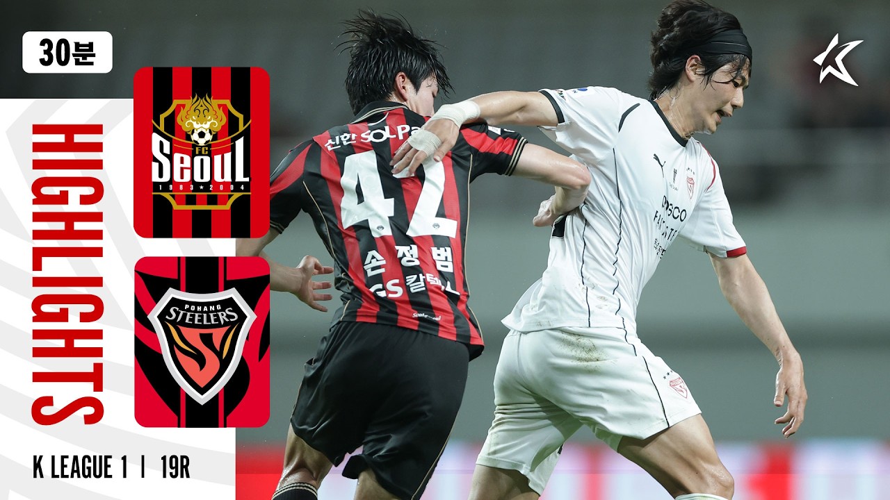 FC Seoul 3–1 Pohang Steelers full highlights