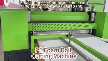 PE EPE Foam Roll Cutting Machine | How To Cut A PE Foam Roller | XPE EVA Foam Roll Cutting Machine