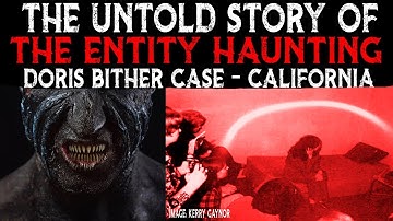 Het onvertelde verhaal van de spookachtige entiteit - Doris Bither Case - Californië