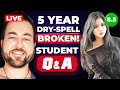 45 year old student broke a 5 year dry spell with a 22 year old 85 live student qa
