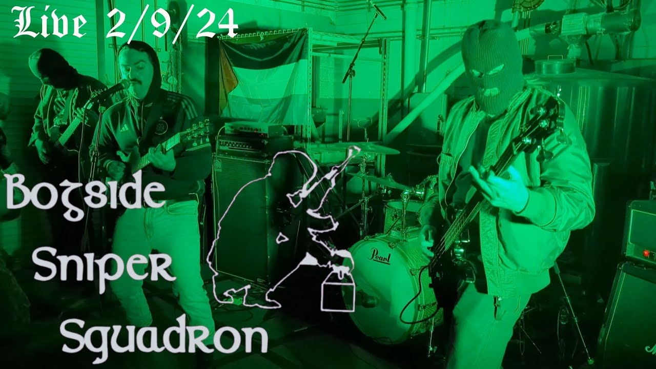 Bogside Sniper Squadron - Live 2/9/24
