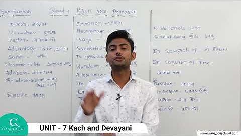STD-10 ENGLISH - UNIT-7 KACH AND DEVAYANI - PART-3