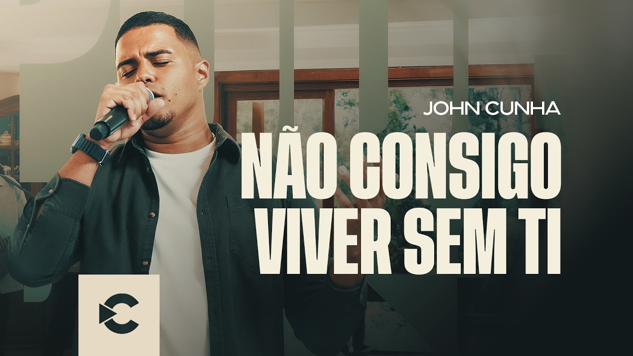 John Cunha - Não Consigo Viver Sem Ti (Clipe Oficial)