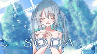 【MV】Soda/もょもと feat. 初音ミク