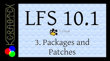 LFS 10.1 Chapter 3 - Packages and Patches