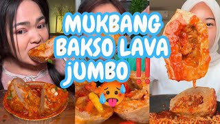 Kumpulan Mukbang Bakso Lava Jumbo🔥‼️🥵 Pedas Parah‼️tapi nikmat🤤