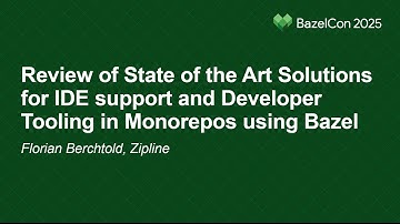 Review of State of the Art Solutions for IDE support and Developer Tooling in M... Florian Berchtold