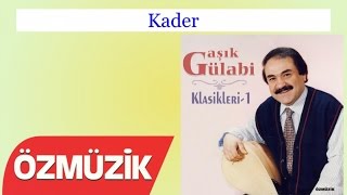 Niye Beni Bırakmıyon Sen Kader - Aşık Gülabi (Official Music Video)