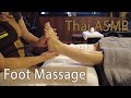 World's Greatest Thai Foot Massage  - ASMR