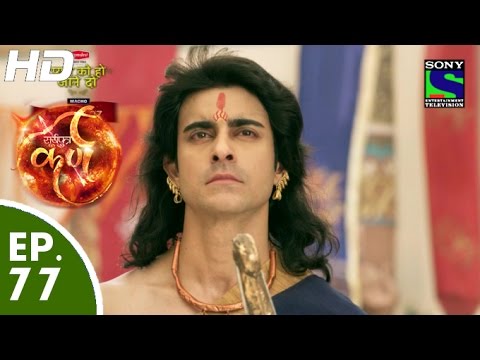 Suryaputra Karn       Episode 77   19th October 2015