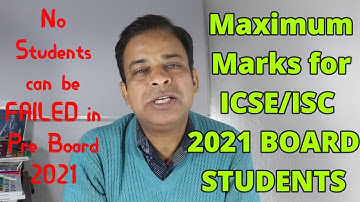 No ICSE/ISC 2021 Board Students can be Failed, Students Gets Best Marks ICSE/ISC Pre Board Exam 2021