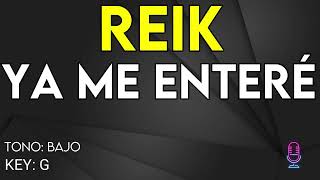 Reik - Ya Me Enteré - karaoke Instrumental - Bajo