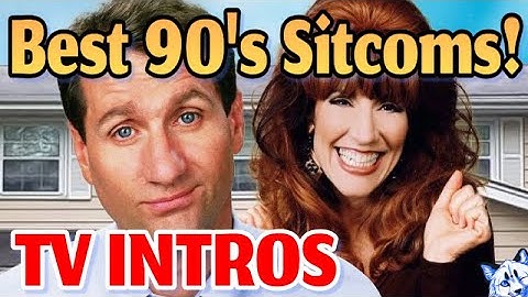 Best sitcom intros of the 90