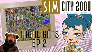 SimCity 2000 | Why are things ON FIRE?! | Stream Highlights Ep 2