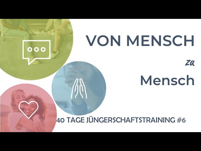 #6: Von Mensch zu Mensch