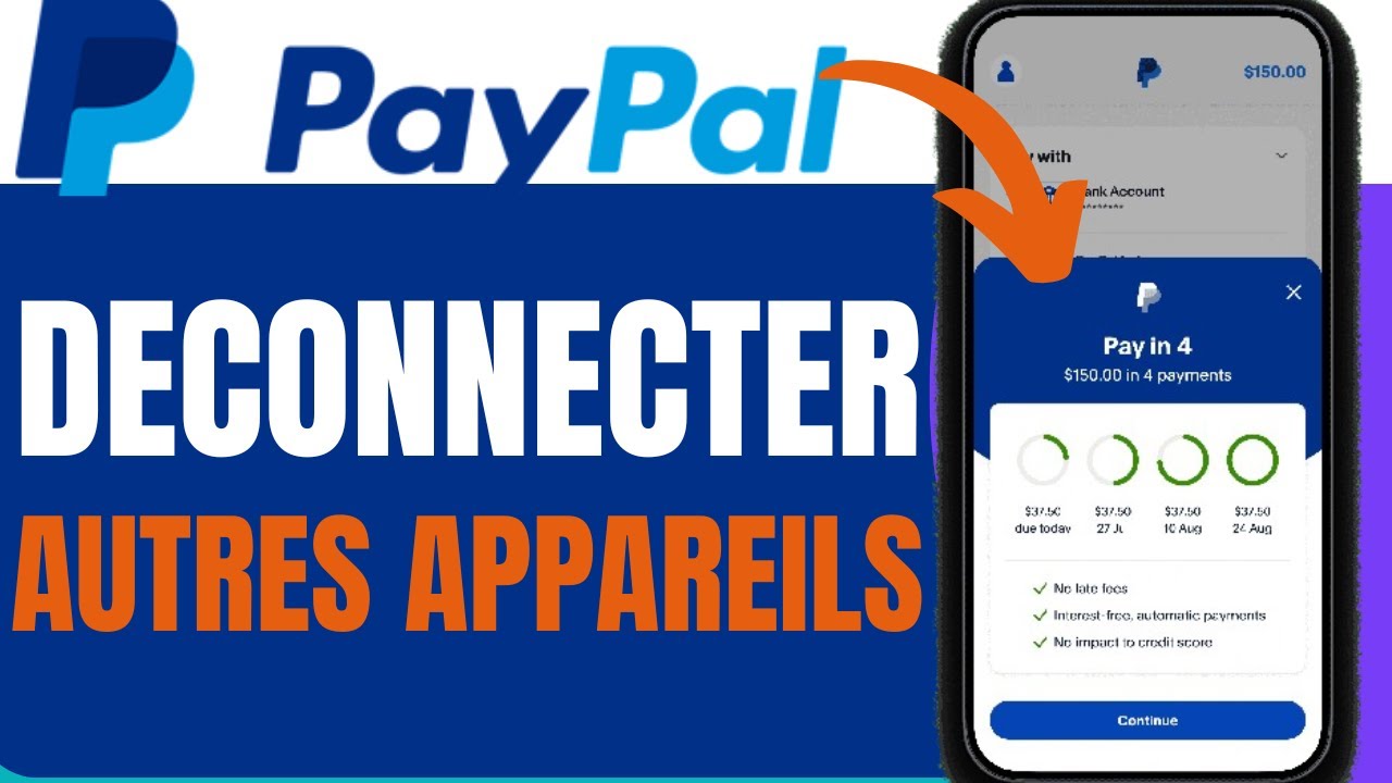 Comment Déconnecter Son Compte PayPal de Tous les Appareils Log