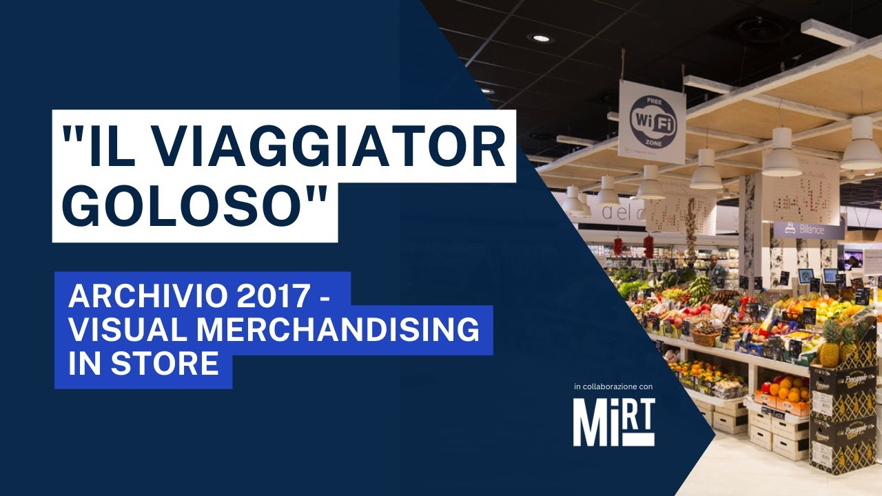 Visual Merchandising in store 2017 - Il Viaggiator Goloso - in collab. con  @MilanoRetailTour ​ 