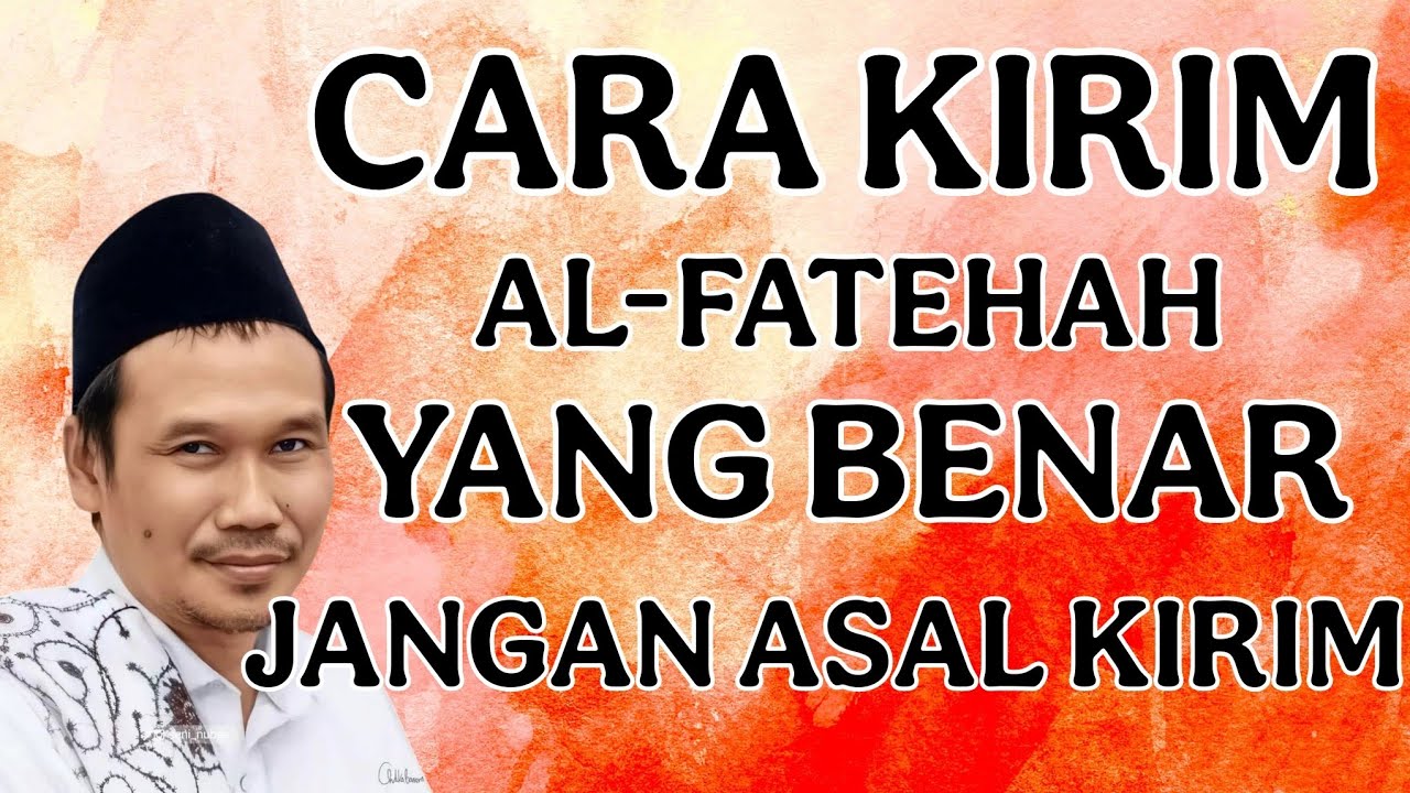penjelasan gus baha : cara kirim fatehah yang benar jangan asal kirim