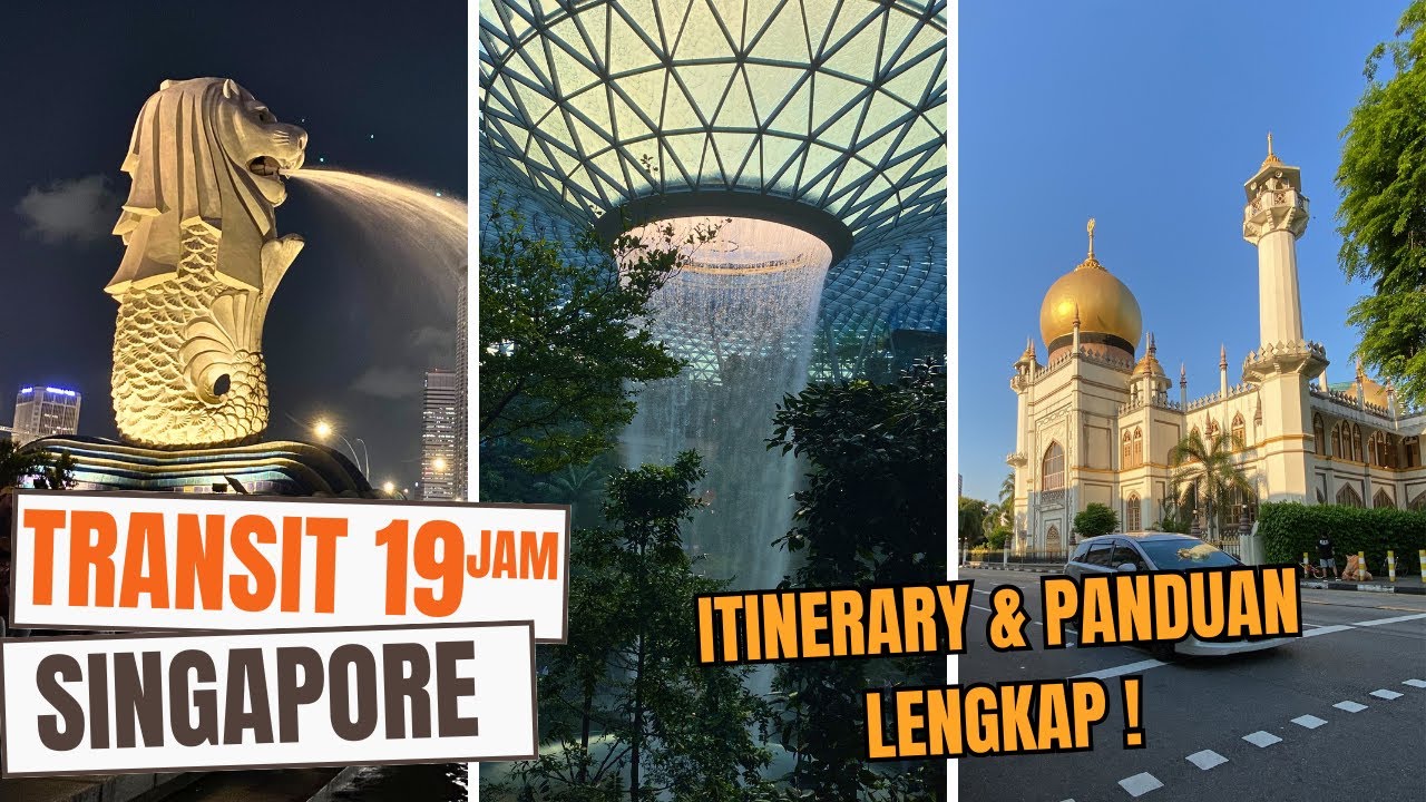 19 JAM TRANSIT DI SINGAPORE | ITINERARY, RUTE MRT, & TIPS LENGKAP