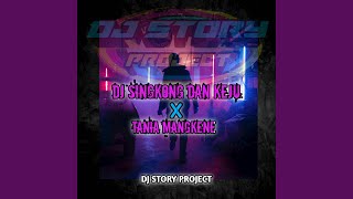 DJ SINGKONG DAN KEJU X TANIA MANGKENE FULL BASS