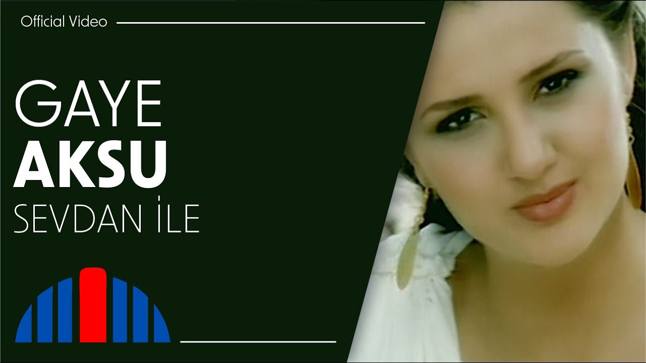 Sevdan le Gaye Aksu Official Video YouTube Music sevdan-le-gaye-aksu-official-video-youtube-music