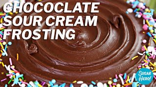 Chocolate sour cream frosting